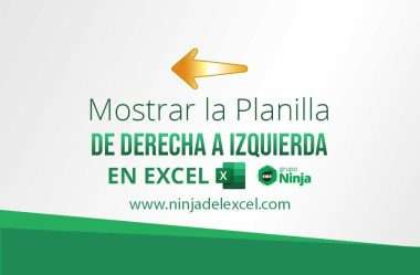 Mostrar la Planilla de Derecha a Izquierda en Excel