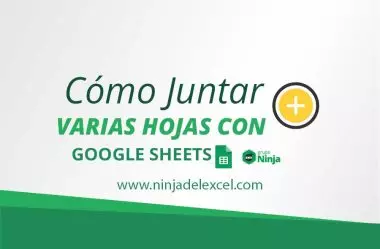Cómo Juntar Varias Hojas con Google Sheets