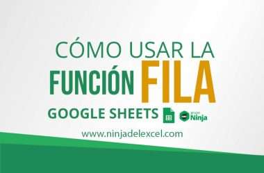 Cómo Usar la Función FILA en Google Sheets