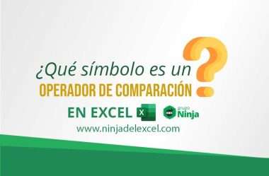 ¿Qué símbolo es un operador de comparación en Excel?