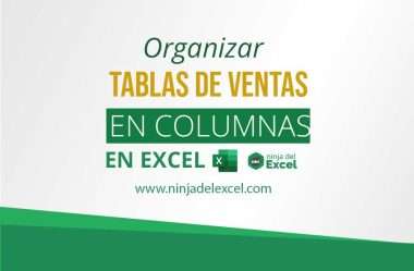 Organizar Tablas de Ventas en Columnas en Excel