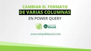 Cambiar-el-formato-de-varias-columnas-en-Power-Query