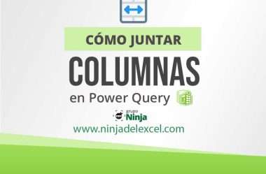 Cómo Juntar Columnas en Power Query