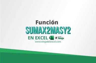 Función SUMAX2MASY2 en Excel