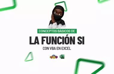 Conceptos Básicos de la Función SI con VBA en Excel