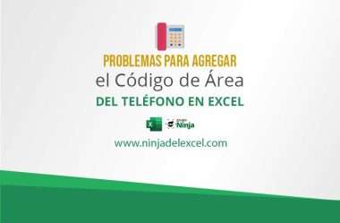 Problemas para Agregar el Código de Área del Teléfono en Excel